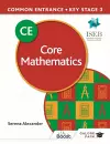 Common Entrance 13+ Core Mathematics for ISEB CE and KS3 cover