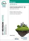 My Revision Notes: Eduqas GCSE (9–1) Geography B Second Edition cover