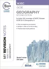My Revision Notes: WJEC GCSE Geography Second Edition cover