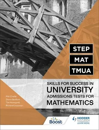 STEP, MAT, TMUA: Skills for success in University Admissions Tests for Mathematics cover