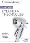 Fy Nodiadau Adolygu: CBAC TGAU Dylunio a Thechnoleg (My Revision Notes: WJEC GCSE Design and Technology Welsh-language edition) cover