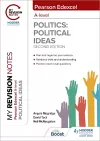 My Revision Notes: Pearson Edexcel A Level Political Ideas: Second Edition cover