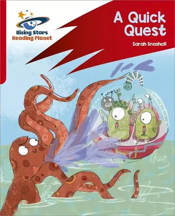 Reading Planet: Rocket Phonics – Target Practice – A Quick Quest – Red A cover