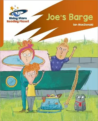 Reading Planet: Rocket Phonics – Target Practice – Joe's Barge – Orange cover