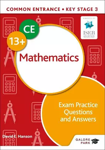 Common Entrance 13+ Mathematics Exam Practice Questions and Answers cover