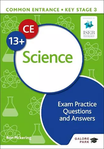Common Entrance 13+ Science Exam Practice Questions and Answers cover
