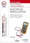 My Revision Notes: City & Guilds Level 2 Technical Certificate in Electrical Installation (8202-20) cover