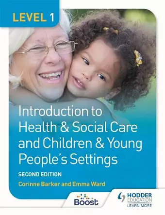 Level 1 Introduction to Health & Social Care and Children & Young People's Settings, Second Edition cover