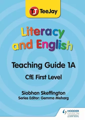 TeeJay Literacy and English CfE First Level Teaching Guide 1A cover