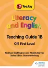 TeeJay Literacy and English CfE First Level Teaching Guide 1B cover