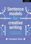 Sentence models for creative writing: A practical resource for teaching writing cover
