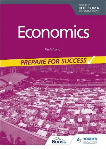 Economics for the IB Diploma: Prepare for Success cover