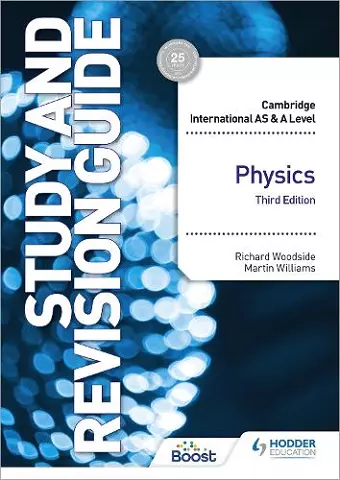Cambridge International AS/A Level Physics Study and Revision Guide Third Edition cover