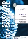 Cambridge International AS/A Level Physics Study and Revision Guide Third Edition cover