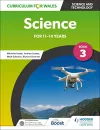 Curriculum for Wales: Science for 11-14 years: Pupil Book 3 cover