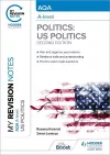 My Revision Notes: AQA A-level Politics: US and Comparative Politics: Second Edition cover