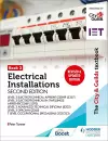 The City & Guilds Textbook: Book 2 Electrical Installations, Second Edition: For the Level 3 Apprenticeships (5357 and 5393), Level 3 Advanced Technical Diploma (8202), Level 3 Diploma (2365) & T Level Occupational Specialisms (8710) cover