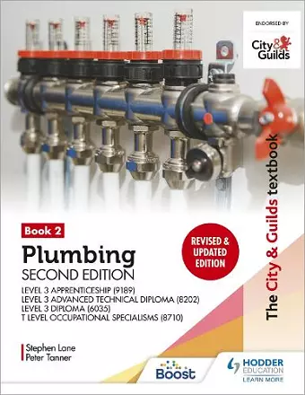 The City & Guilds Textbook: Plumbing Book 2, Second Edition: For the Level 3 Apprenticeship (9189), Level 3 Advanced Technical Diploma (8202), Level 3 Diploma (6035) & T Level Occupational Specialisms (8710) cover