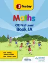 TeeJay Maths CfE First Level Book 1A Second Edition cover