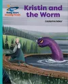 Reading Planet - Kristin and the Worm - Turquoise: Galaxy cover