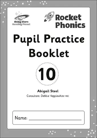 Reading Planet: Rocket Phonics - Pupil Practice Booklet 10 cover