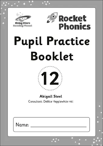 Reading Planet: Rocket Phonics - Pupil Practice Booklet 12 cover