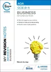 My Revision Notes: AQA GCSE (9-1) Business Second Edition cover