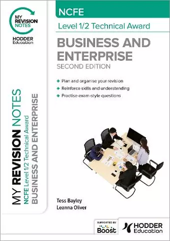 My Revision Notes: NCFE Level 1/2 Technical Award in Business and Enterprise Second Edition cover