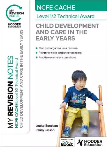 My Revision Notes: NCFE CACHE Level 1/2 Technical Award in Child Development and Care in the Early Years cover