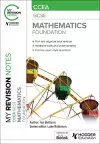My Revision Notes: CCEA GCSE Mathematics Foundation cover