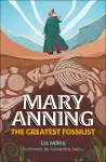 Reading Planet KS2: Mary Anning: The Greatest Fossilist- Mercury/Brown cover