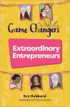 Reading Planet KS2: Game Changers: Extraordinary Entrepreneurs - Venus/Brown cover