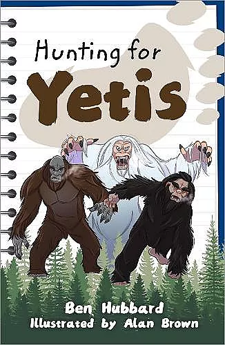 Reading Planet KS2: Hunting for Yetis - Earth/Grey cover