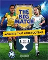 Reading Planet KS2: The Big Match: Moments That Made Football - Earth/Grey cover