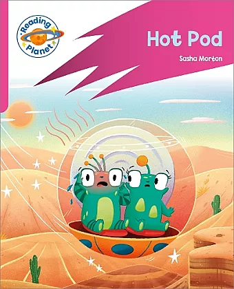 Reading Planet: Rocket Phonics – Target Practice - Hot Pod - Pink B cover
