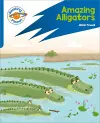 Reading Planet: Rocket Phonics – Target Practice - Amazing Alligators - Blue cover