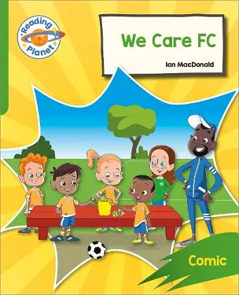 Reading Planet: Rocket Phonics – Target Practice - We Care FC - Green cover