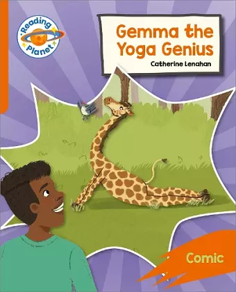 Reading Planet: Rocket Phonics – Target Practice - Gemma the Yoga Genius - Orange cover