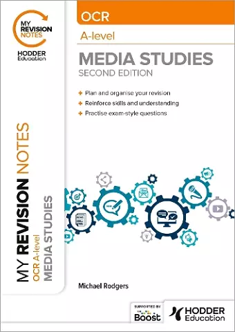 My Revision Notes: OCR A Level Media Studies Second Edition cover