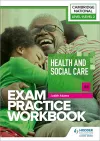 Level 1/Level 2 Cambridge National in Health and Social Care (J835) Exam Practice Workbook cover