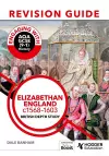 Engaging with AQA GCSE (9–1) History Revision Guide: Elizabethan England, c1568–1603 cover