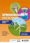 Springboard: KS3 Science Practice Book 1 cover