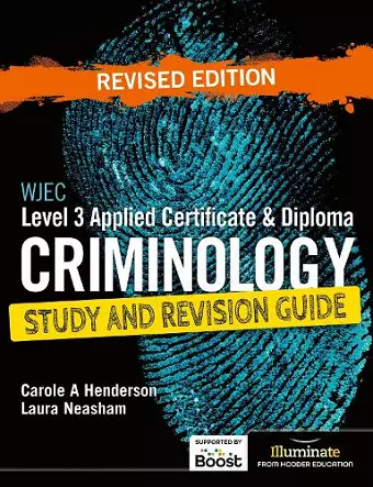 WJEC Level 3 Applied Certificate & Diploma Criminology: Study and Revision Guide - Revised Edition cover