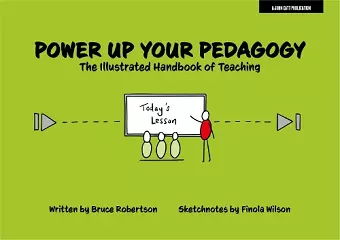 Power Up Your Pedagogy: The Illustrated Handbook of Teaching cover