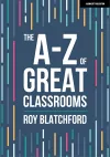 The A-Z of Great Classrooms cover