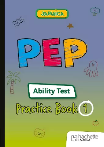 PEP Ability Test Practice Book: Volume 1 cover