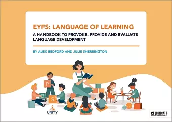 EYFS: Language of Learning – a handbook to provoke, provide and evaluate language development cover
