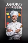 The Agile Coach's Cookbook cover