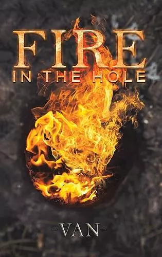 Fire in the Hole cover