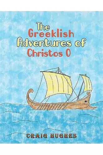 The Greeklish Adventures of Christos O cover